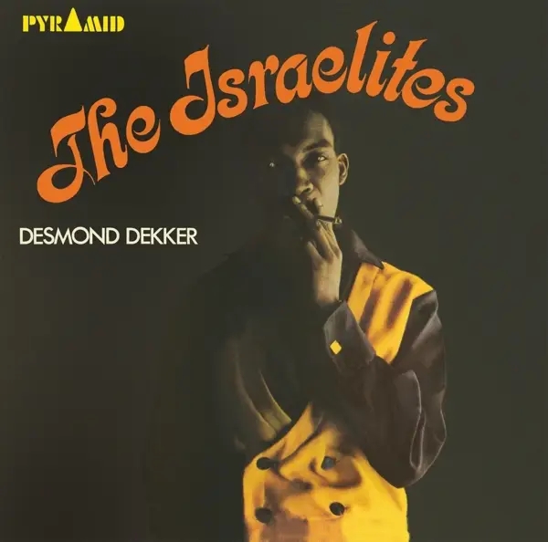 Album artwork for Israelites by Desmond And The Aces Dekker