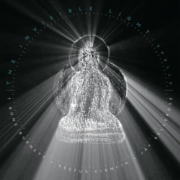 Album artwork for The Invisible Light: Spells by T Bone Burnett