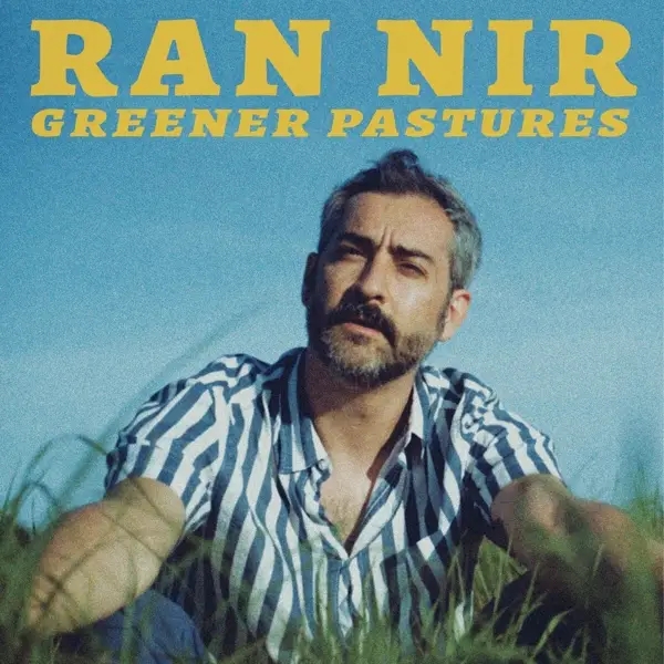 Album artwork for Greener Pastures by Ran Nir