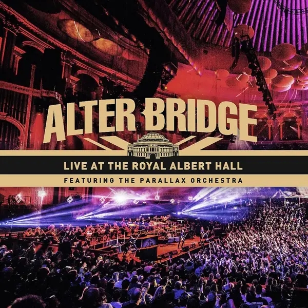 Album artwork for Live At Royal Albert Hall+The Parallax Orchestra by Alter Bridge