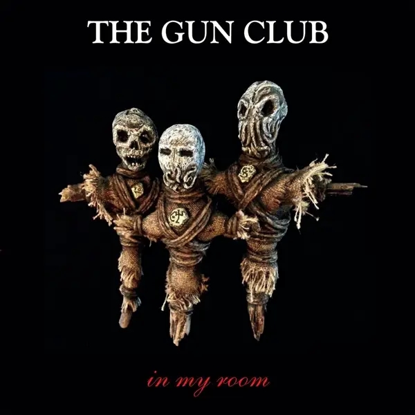 Album artwork for In My Room by The Gun Club