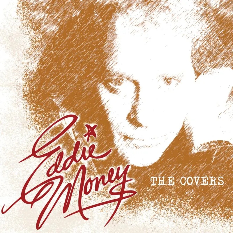 Album artwork for The Covers by Eddie Money