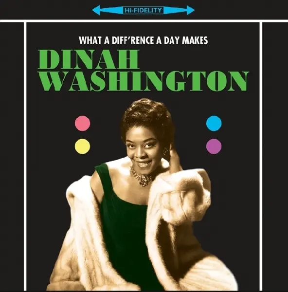 Album artwork for What A Diff'Rence A Day Makes by Dinah Washington