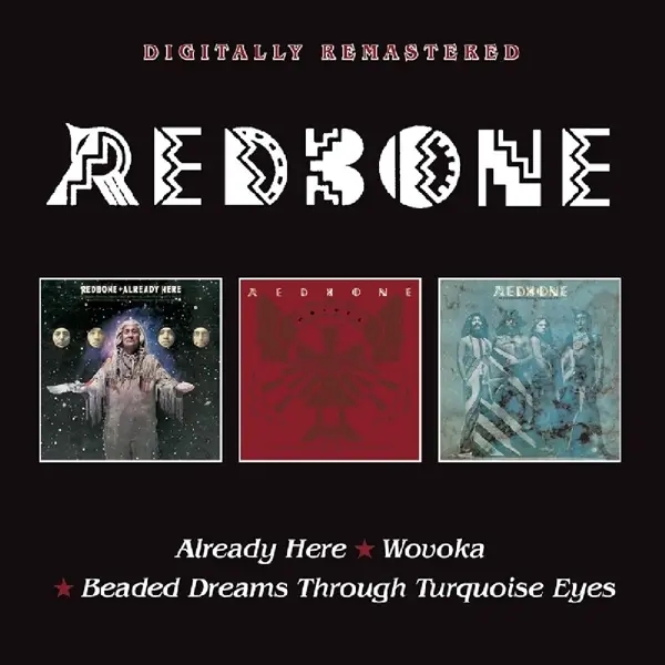 Album artwork for Already Here/Wovoka/Beaded Dreams Through Turquois by Redbone