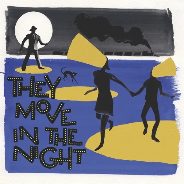 Album artwork for They Move in the Night by Various