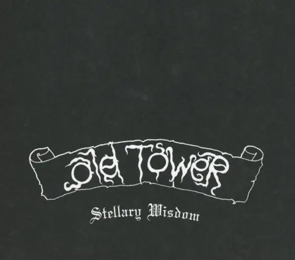 Album artwork for Stellary Wisdom by Old Tower
