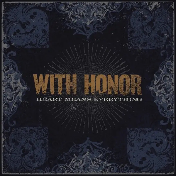 Album artwork for Heart Means Everything by With Honor