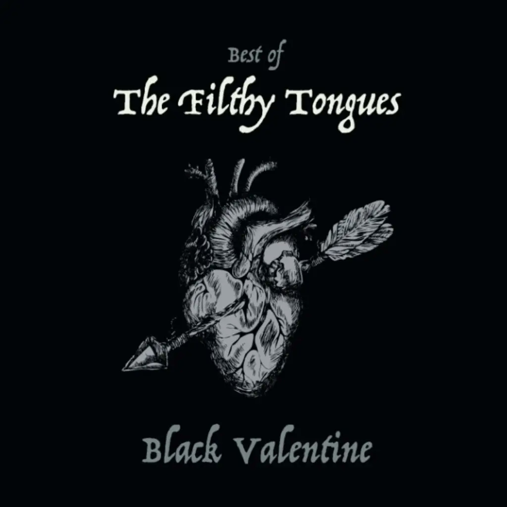 Album artwork for Black Valentine (Best Of) by The Filthy Tongues