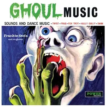 Album artwork for Ghoul Music by Frankie Stein and His Ghouls