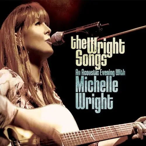 Album artwork for The Wright Songs - An Acoustic Evening with Michelle Wright by Michelle Wright