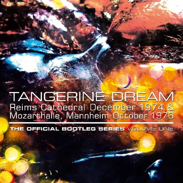 Album artwork for The Official Bootleg Series Volume One by Tangerine Dream