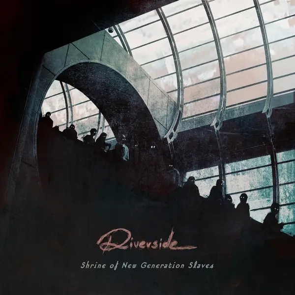 Album artwork for Shrine Of New Generation Slaves by Riverside
