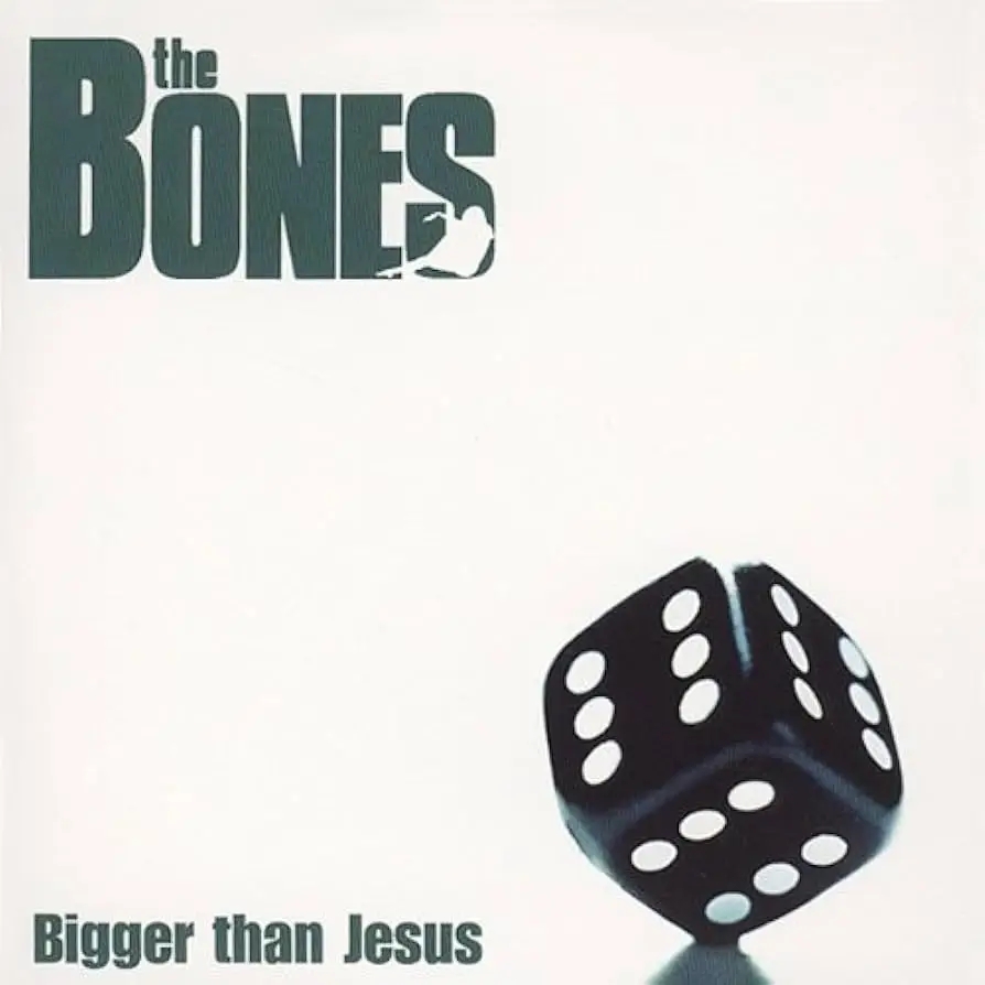 Album artwork for Bigger Than Jesus by The Bones