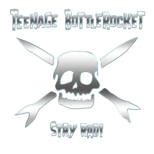 Album artwork for Stay Rad by Teenage Bottlerocket