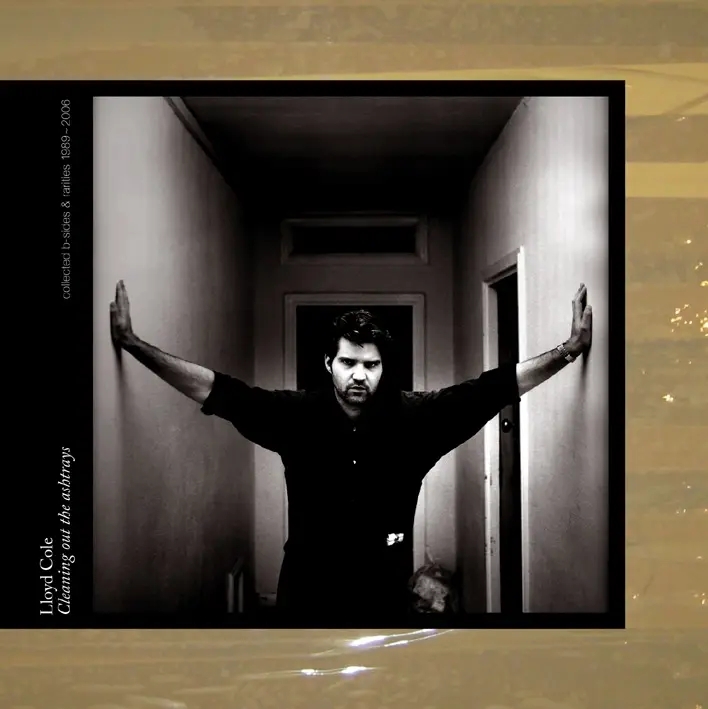 Album artwork for Cleaning Out The Ashtrays-Collected B-Sides & Rari by Lloyd Cole