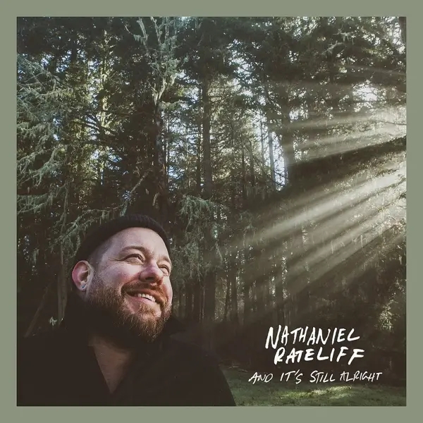Album artwork for And It's Still Alright by Nathaniel Rateliff
