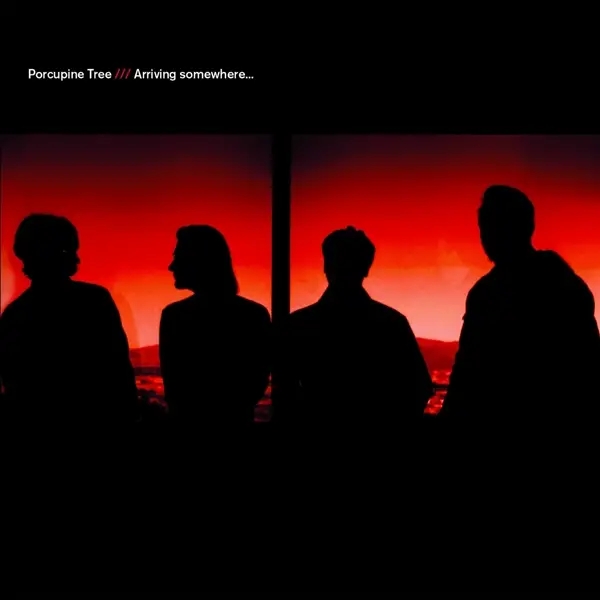 Album artwork for Arriving Somewhere by Porcupine Tree