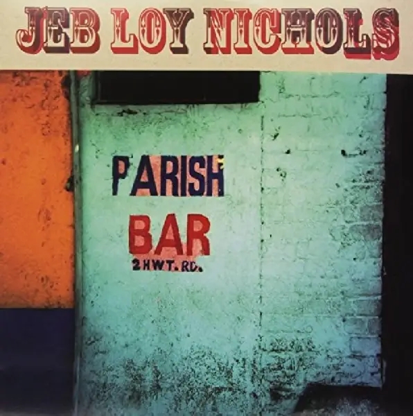Album artwork for Parish Bar by Jeb Loy Nichols