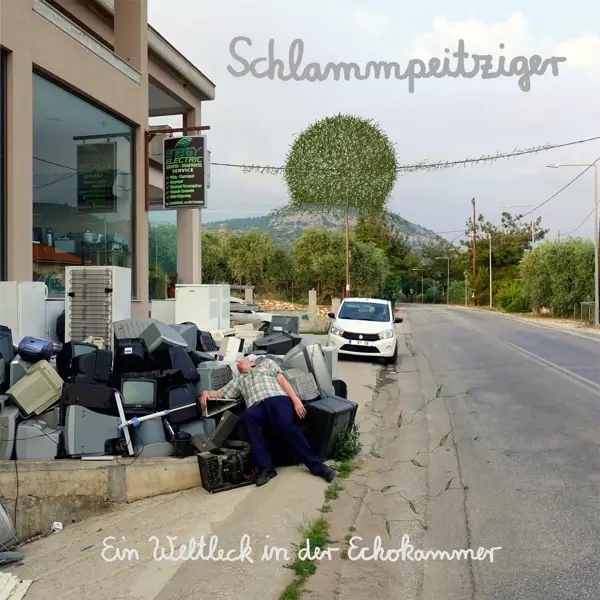 Album artwork for Ein Weltleck in der Echokammer by Schlammpeitziger