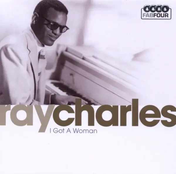 Album artwork for I Got A Woman by Ray Charles
