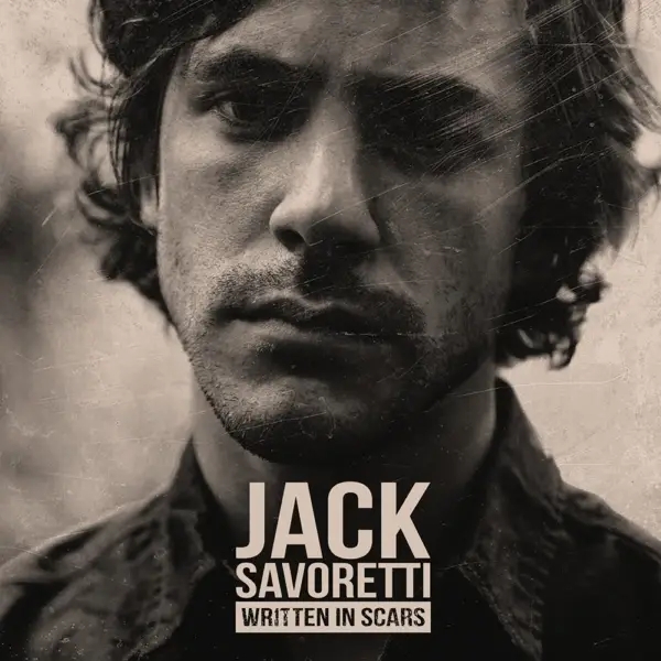 Album artwork for Written in Scars by Jack Savoretti