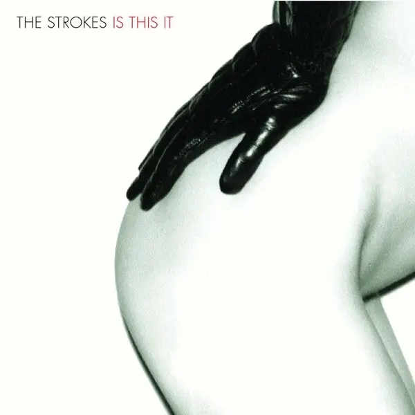 Album artwork for Is This It by The Strokes