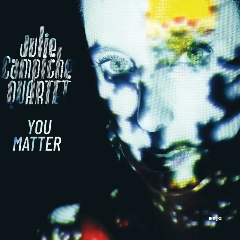 Album artwork for You Matter by Julie Campiche Quartet