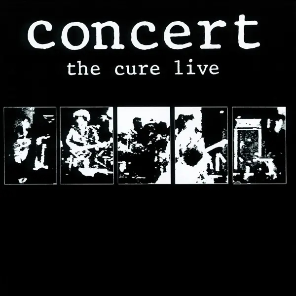 Album artwork for Concert-The Cure Live by The Cure