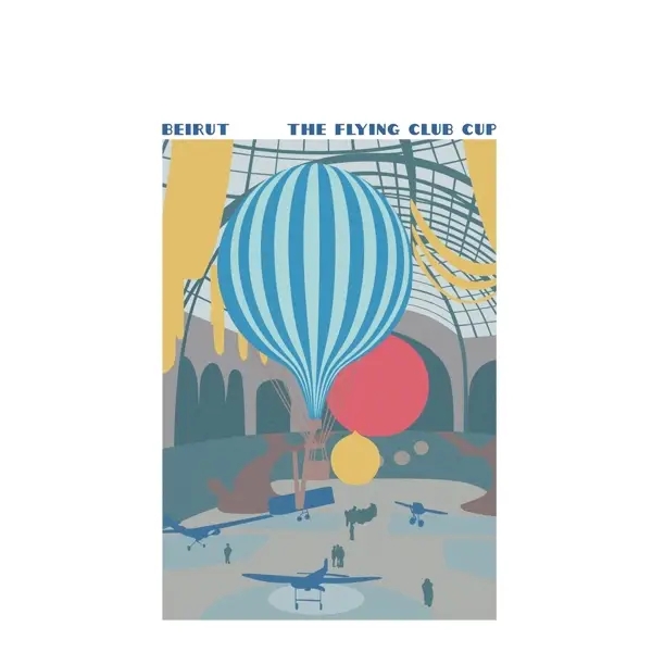 Album artwork for The Flying Club Cup by Beirut