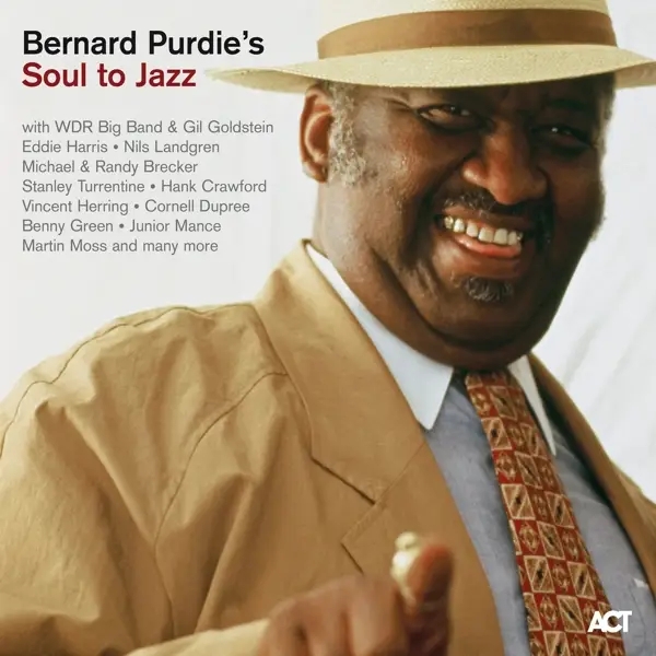 Album artwork for Soul To Jazz by Bernard Purdie