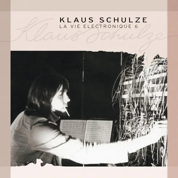 Album artwork for La vie electronique 6 by Klaus Schulze