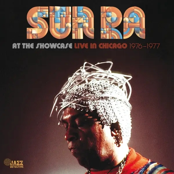 Album artwork for At The Showcase-Live in Chicago 1976-77 by Sun Ra
