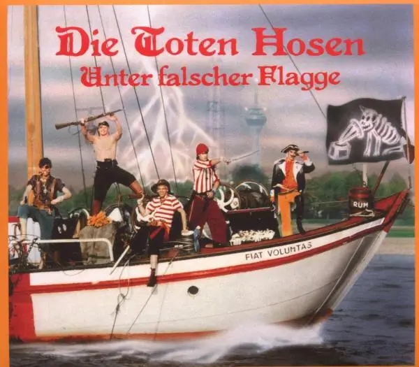 Album artwork for Unter Falscher Flagge by Die Toten Hosen