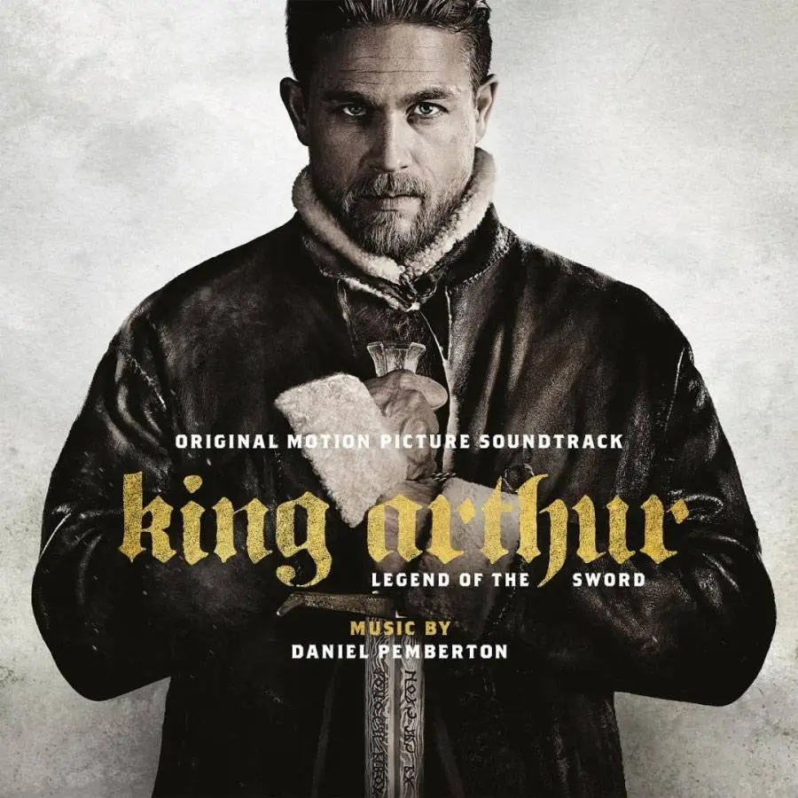Album artwork for King Arthur: Legend of the Sword - Original Soundtrack by Daniel Pemberton