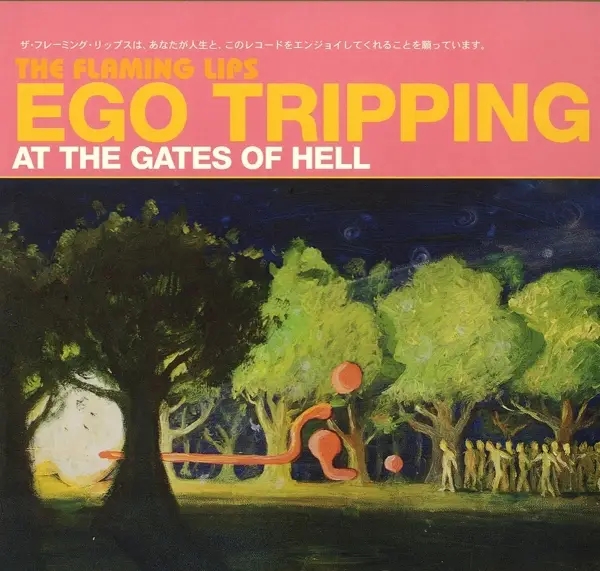 Album artwork for Ego Tripping at the Gates of Hell by The Flaming Lips