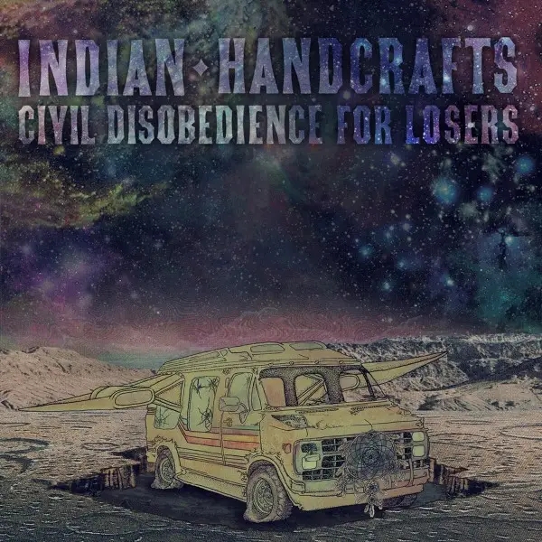Album artwork for Civil Disobedience For Losers by Indian Handcrafts