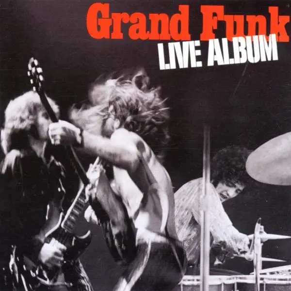 Album artwork for Live Album by Grand Funk Railroad