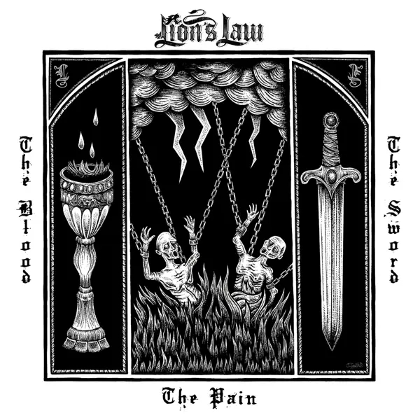 Album artwork for THE PAIN,THE BLOOD AND THE SWORD by Lion's Law