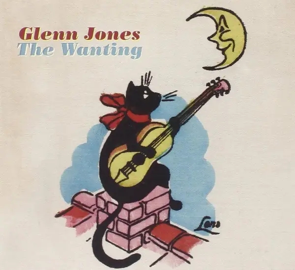 Album artwork for The Wanting by Glenn Jones