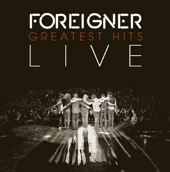 Album artwork for Greatest Hits Live by Foreigner