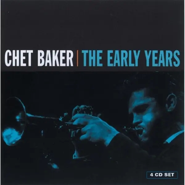 Album artwork for Early Years by Chet Baker