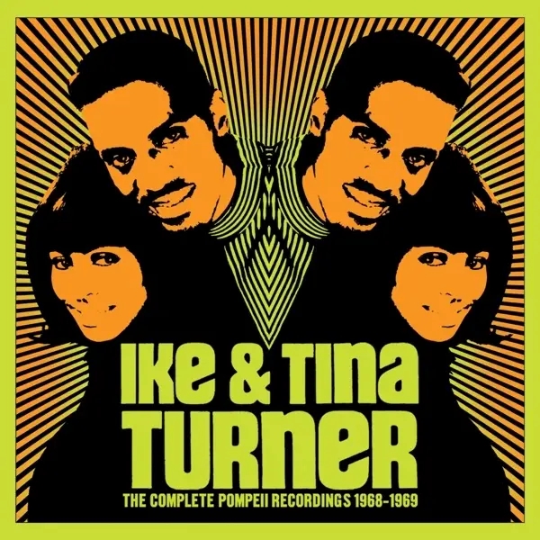 Album artwork for Complete Pompeii Recordings 1968-1969 by Ike And Tina Turner