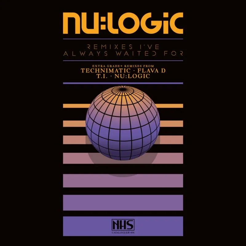Album artwork for Remixes I've Always Waited For by Nu:Logic