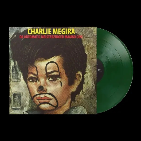 Album artwork for THE ABTOMATIC MIESTERZINGER MAMBO CHIC by Charlie Megira