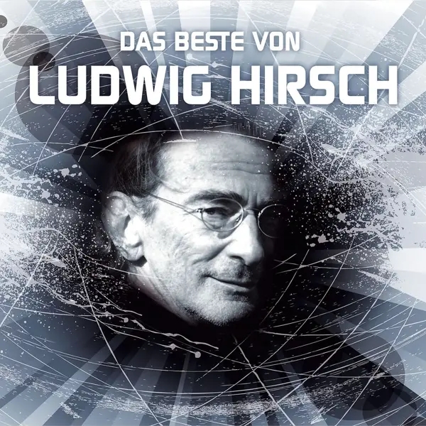 Album artwork for Das Beste Von Ludwig Hirsch by Ludwig Hirsch