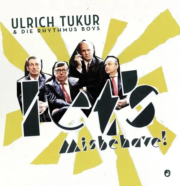 Album artwork for Let's Misbehave! by Ulrich And Die Rhythmus Boys Tukur
