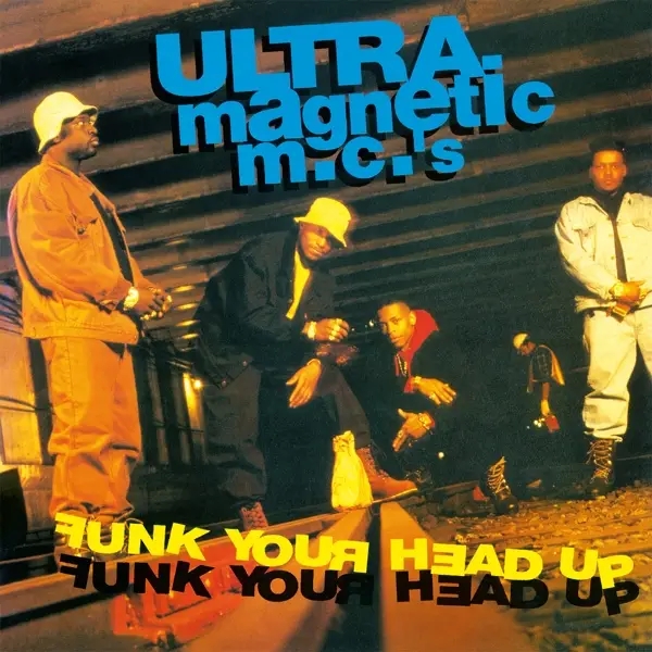 Album artwork for Funk Your Head up by Ultramagnetic MC's