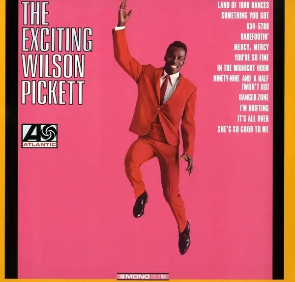Album artwork for The Exciting Wilson Pickett by Wilson Pickett