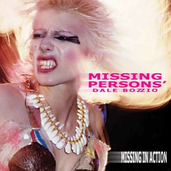 Album artwork for Missing In Action by Missing Persons