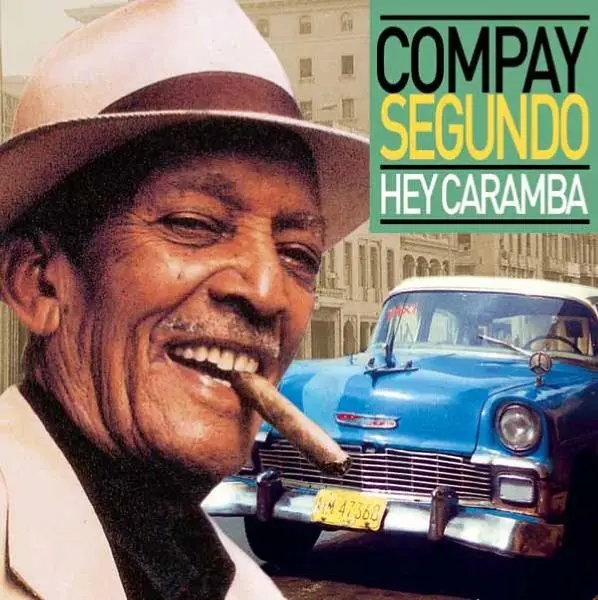 Album artwork for Hey Caramba by Compay Segundo